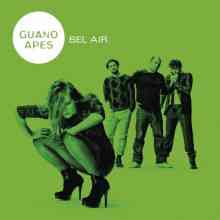 Guano Apes - Bel Air (Gold Edition) (2011) торрент