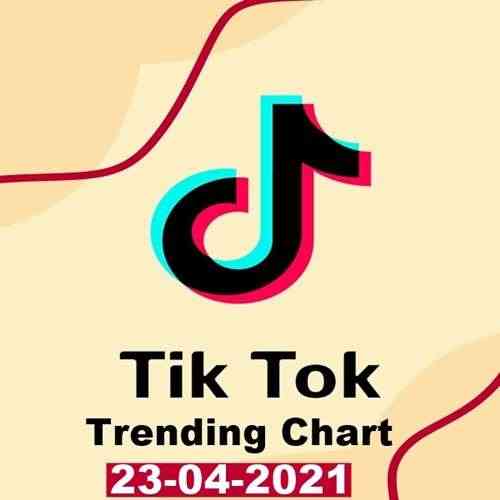 TikTok Trending Top 50 Singles Chart 23.04.2021 (2021) торрент