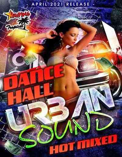 Dancehall Urban Sound (2021) торрент