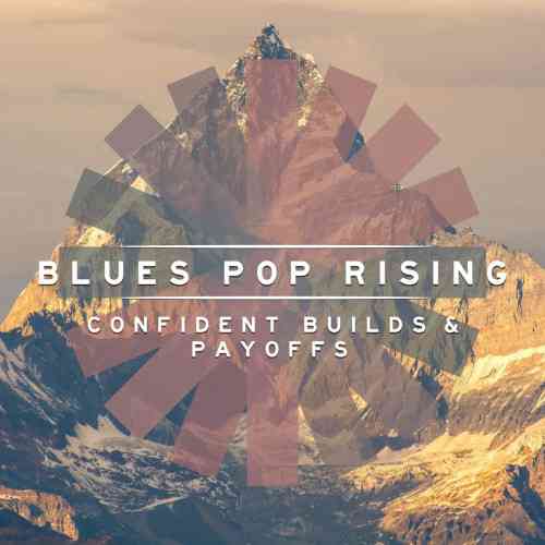 Blues Pop Rising Confident Builds &amp; Payoffs (2021) торрент