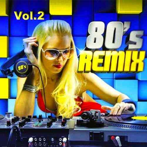 Disco Remix 80s Vol. 2 (2021) торрент