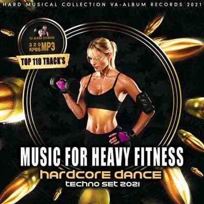 Hardcore Dance: Music For Heavy Fitness (2021) торрент