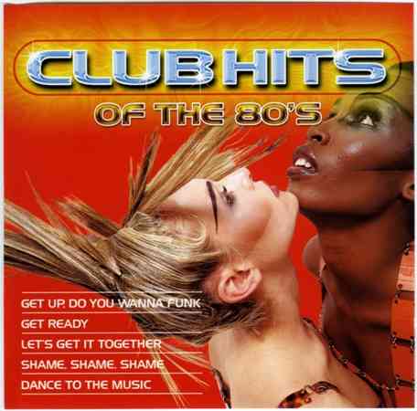 Club Hits Of The 80's [01-03]