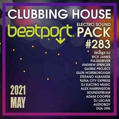 Beatport Clubbing House: Electro Sound Pack #283 (2021) торрент