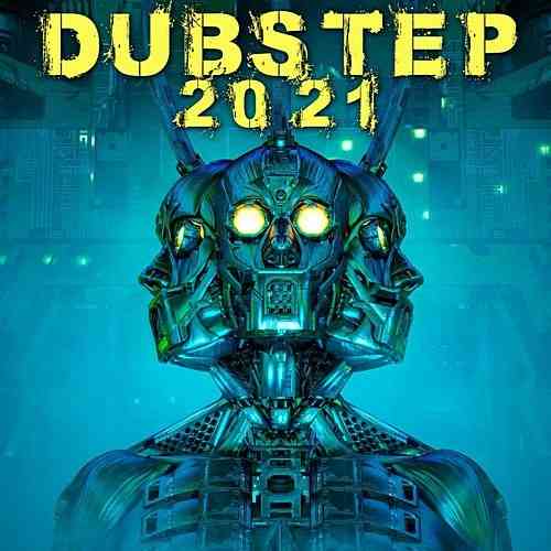 Dubstep 2021 (2021) торрент