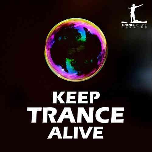Keep Trance Alive (2021) торрент