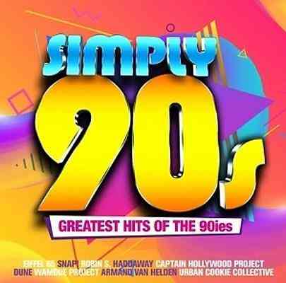 Simply 90s: Greatest Hits of the 90ies