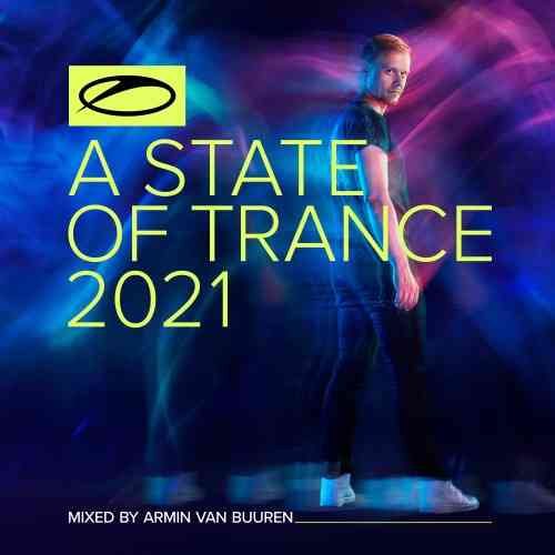 A State Of Trance 2021 [Mixed By Armin Van Buuren] (2021) торрент