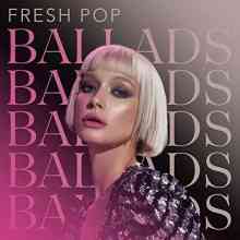 Fresh Pop Ballads (2021) торрент