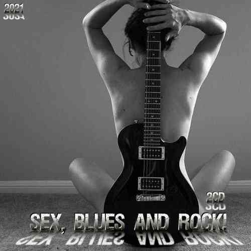 Sex, Blues and Rock! (2CD) (2021) торрент