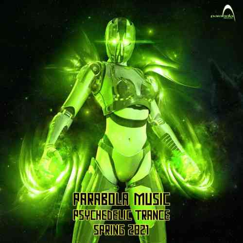 Parabola Music Psychedelic Trance Spring 2021 (2021) торрент
