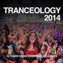 Tranceology 2014 - 10 Years Of Recoverworld Classics (2021) торрент