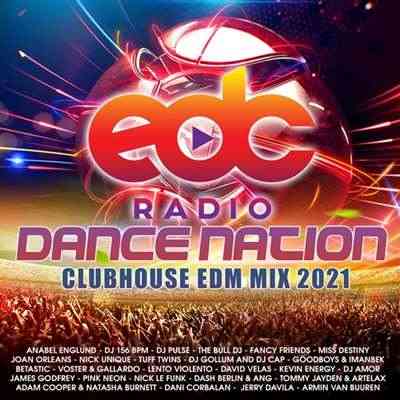 EDC Dance Nation: Club House Mix (2021) торрент