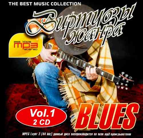 Виртуозы Жанра Blues Vol. 1 (2CD) (2021) торрент