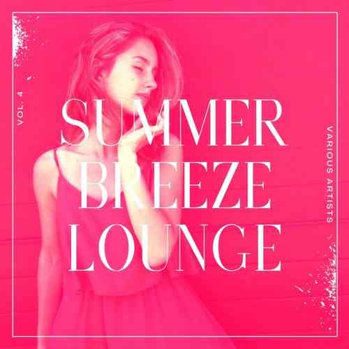 Summer Breeze Lounge, Vol. 4 (2021) торрент