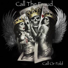 Call The Fraud - Call Or Fold