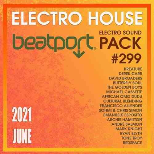 Beatport Electro House: Sound Pack #299 (2021) торрент