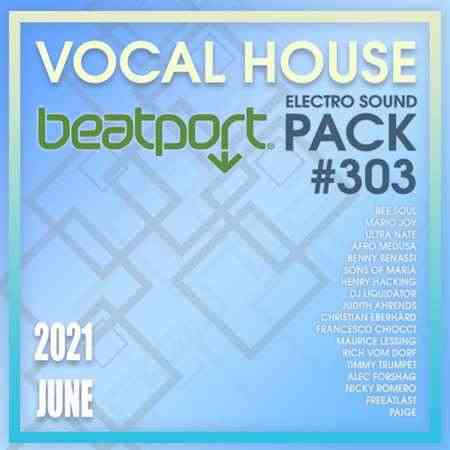 Beatport Vocal House: Sound Pack #303 (2021) торрент