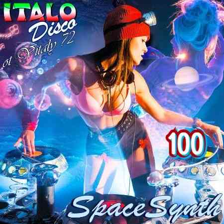 Italo Disco &amp; SpaceSynth ot Vitaly 72 [100] (2021) торрент