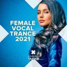 Female Vocal Trance 2021 (2021) торрент