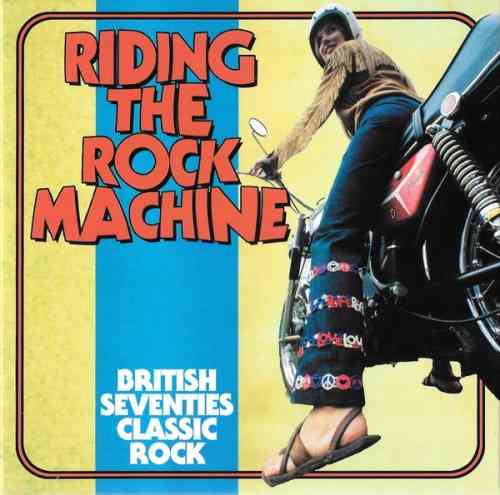 Riding The Rock Machine: British Seventies Classic Rock [3 CD]