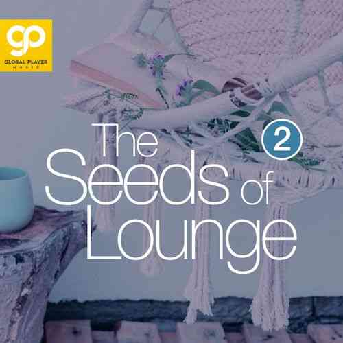 The Seeds of Lounge, Vol. 2