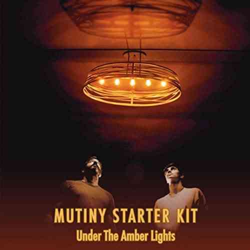 Mutiny Starter Kit - Under The Amber Lights (2021) торрент