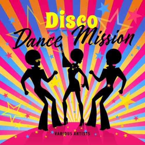 Disco Dance Mission (2021) торрент