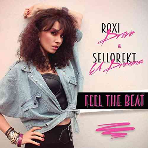 Roxi Drive - Feel the Beat (2021) торрент