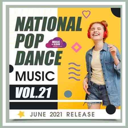 National Pop Dance Music [Vol.21] (2021) торрент