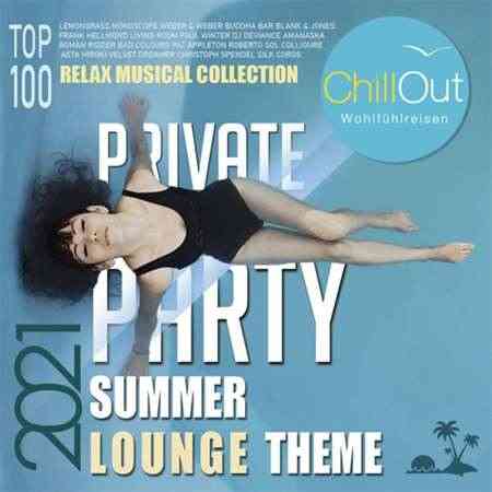 Private Summer Theme: Lounge Party (2021) торрент