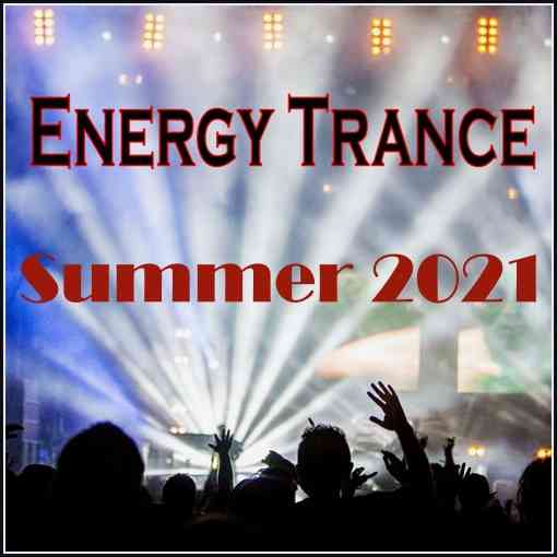 Energy Trance Summer (2021) торрент