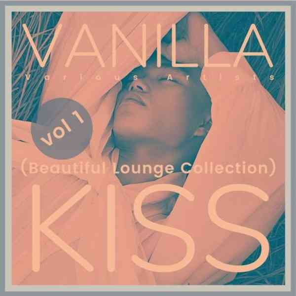 Vanilla Kiss: Beautiful Lounge Collection [Vol.1] (2021) торрент