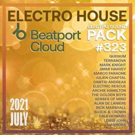 Beatport Electro House: Sound Pack #323 (2021) торрент