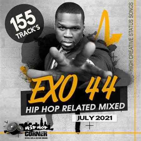 EXO 44: Hip Hop Related Mixed (2021) торрент