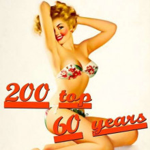 200 Top 60 Years [2CD] (2021) торрент