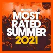 Defected Presents Most Rated Summer 2021 (2021) торрент