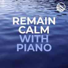 Remain Calm with Piano