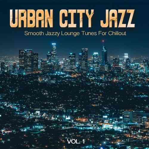 Urban City Jazz: Vol. 1