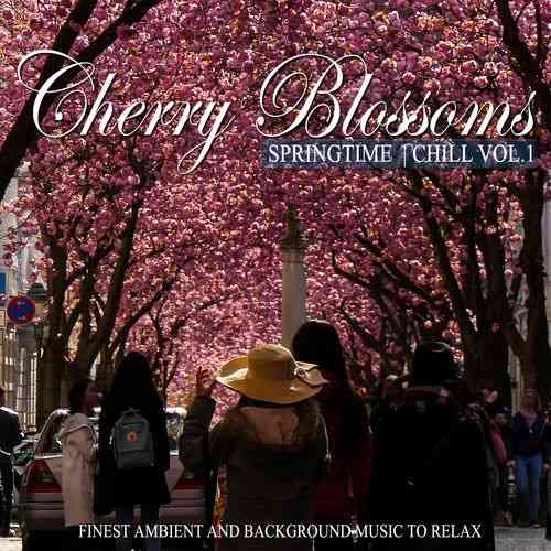 Cherry Blossoms Springtime Chill: Vol.1-4 (2021) торрент