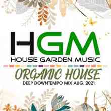 HGM: Organic House Deep Downtempo Mix