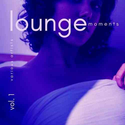 Lounge Moments: Vol. 1-4