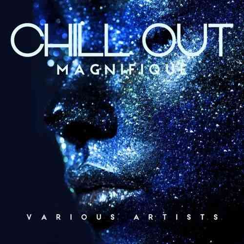 Chill Out Magnifique: Vol.1-4 (2020) торрент