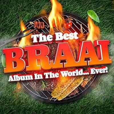 The Best Braai Album In The World...Ever! (2021) торрент