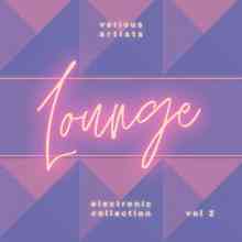 Electronic Lounge Collection, Vol. 2 (2021) торрент