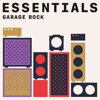 Garage Rock Essentials (2021) торрент