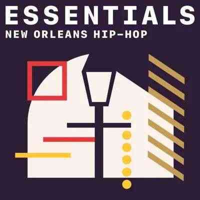 New Orleans Hip-Hop Essentials (2021) торрент