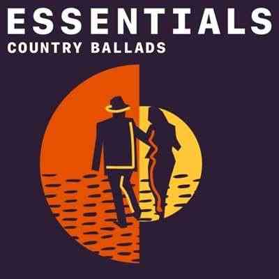 Country Ballads Essentials (2021) торрент
