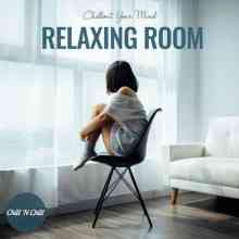 Relaxing Room: Chillout Your Mind