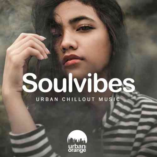 Soulvibes: Urban Chillout Music